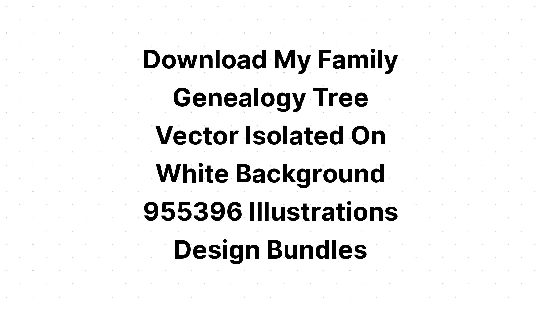 Download Family Tree Genealogical Tree SVG File